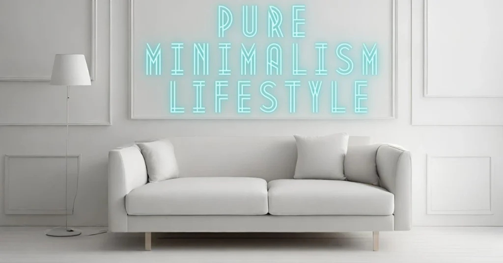 Pure Minimalism Lifestyle Kopie